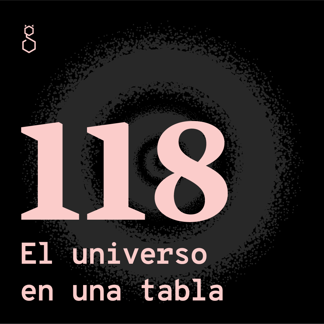 118. El universo en una tabla es un proyecto abierto y colaborativo. Un intento por abarcar el universo y contarlo entero. Pero de a pedacitos.